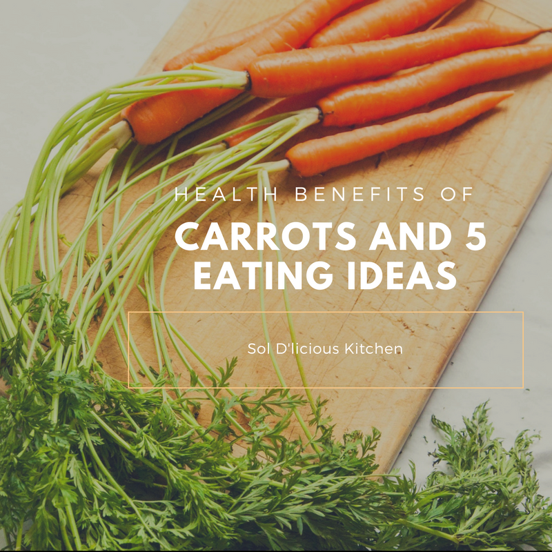 Health Benefits Of Carrots And 5 Eating Ideas